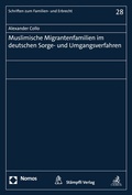 Cover: Muslimische Migrantenfamilien im deutschen Sorge- und Umgangsverfahren - Nomos