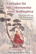 Cover: Leitfaden f&uuml;r die Lebensweise eines Bodhisattva - Dipankara Kadampa-Meditationszentrum