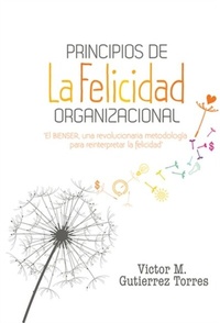 Abbildung von: Principios de la felicidad organizacional - Granica