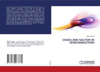 Abbildung von: CHAOS AND SOLITON IN SEMICONDUCTORS - LAP Lambert Academic Publishing