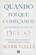 Cover: Quando foi que comecamos a nos esquecer de Deus? - Editora Mundo Cristao