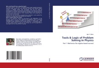 Abbildung von: Tools & Logic of Problem Solving in Physics - LAP Lambert Academic Publishing