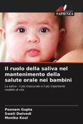 Cover: Il ruolo della saliva nel mantenimento della salute orale nei bambini - Edizioni Sapienza