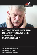 Cover: ALTERAZIONE INTERNA DELL'ARTICOLAZIONE TEMPORO-MANDIBOLARE - Edizioni Sapienza