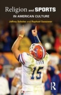 Abbildung von: Religion and Sports in American Culture - Routledge