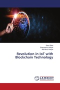 Cover: Revolution in IoT with Blockchain Technology - LAP Lambert Academic Publishing