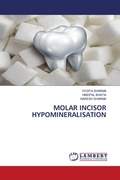 Cover: MOLAR INCISOR HYPOMINERALISATION - LAP Lambert Academic Publishing