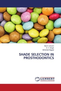 Enlarge image Cover: SHADE SELECTION IN PROSTHODONTICS - LAP Lambert Academic Publishing