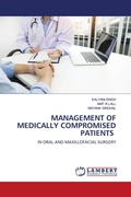 Cover: MANAGEMENT OF MEDICALLY COMPROMISED PATIENTS - LAP Lambert Academic Publishing