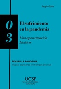 Cover: El sufrimiento en la pandemia - Editorial Universidad Cat&oacute;lica de Santa Fe