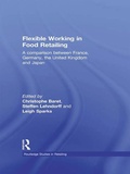 Cover: Flexible Working in Food Retailing - Routledge