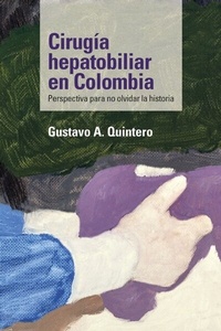 Abbildung von: Cirugía hepatobiliar en Colombia - Editorial Universidad del Rosario