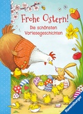 Cover: Frohe Ostern! - Die sch&ouml;nsten Vorlesegeschichten - Ravensburger