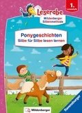 Cover: Leserabe Sonderausgaben - Ponygeschichten - Silbe f&uuml;r Silbe lesen lernen - Ravensburger
