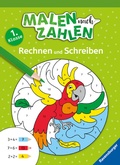 Cover: Malen nach Zahlen - 1. Klasse: Rechnen und Schreiben - Ravensburger