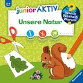 Cover: Wieso? Weshalb? Warum? junior AKTIV - Unsere Natur - Ravensburger