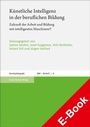 Cover: Künstliche Intelligenz in der beruflichen Bildung - Franz Steiner Verlag
