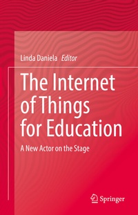 Enlarge image Cover: The Internet of Things for Education - Springer