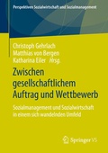 Cover: Zwischen gesellschaftlichem Auftrag und Wettbewerb - Springer VS