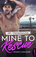 Cover: Mine to Rescue - Riskante Leidenschaft - beHEARTBEAT