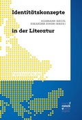 Cover: Identit&auml;tskonzepte in der Literatur - Narr Francke Attempto Verlag
