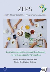 Abbildung von: ZEPS: Zugehörigkeit erleben - Perspektiven schaffen - Schulz-Kirchner