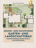 Cover: Grund- und Fachwissen Garten- und Landschaftsbau - Verlag Eugen Ulmer