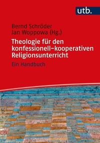 Abbildung von: Theologie für den konfessionell-kooperativen Religionsunterricht - UTB