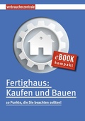 Cover: Fertighaus: Kaufen und Bauen - Verbraucherzentrale NRW e.V.