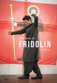 Enlarge image Cover: Mein Name ist Fridolin - Edition Somedia
