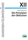 Cover: Die Prinzipien der Okklusion - Neuer Merkur