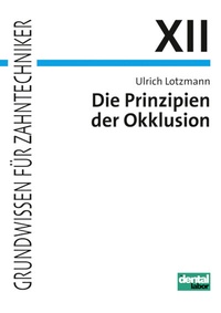 Abbildung von: Die Prinzipien der Okklusion - Neuer Merkur