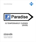 Cover: ninavale - &raquo;Paradise is temporarily closed (God).&laquo; - Bibliothek der Provinz
