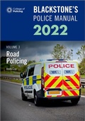 Bild: Blackstone's Police Manuals Volume 3: Road Policing 2022 - Oxford University Press