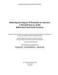 Cover: Reducing the Impact of Dementia in America - National Academies Press