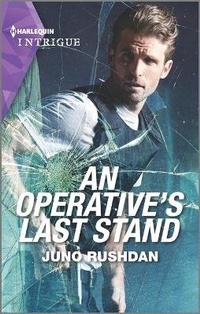 Abbildung von: An Operative's Last Stand - HARLEQUIN INTRIGUE