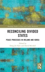 Cover: Reconciling Divided States - Routledge