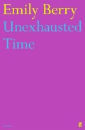 Cover: Unexhausted Time - Faber & Faber