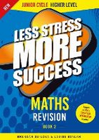 Enlarge image Cover: MATHS Revision Junior Cycle Higher Level Book 2 - Gill Education