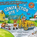 Cover: Amazing Machines In Busy Places: Construction Site - Kingfisher Books Ltd