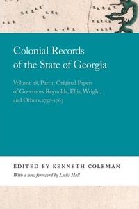 Enlarge image Cover: Colonial Records of the State of Georgia - University of Georgia Press