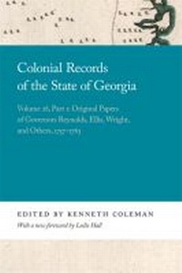 Enlarge image Cover: Colonial Records of the State of Georgia - University of Georgia Press