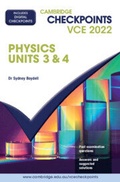 Cover: Cambridge Checkpoints VCE Physics Units 3&4 2022 - Cambridge University Press