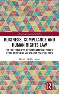 Abbildung von: Business, Compliance and Human Rights Law - Routledge