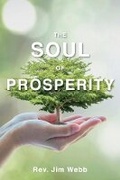 Cover: The Soul of Prosperity - Bookbaby