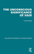 Cover: The Unconscious Significance of Hair - Routledge