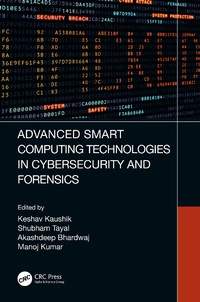 Abbildung von: Advanced Smart Computing Technologies in Cybersecurity and Forensics - CRC Press