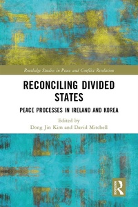Enlarge image Cover: Reconciling Divided States - Routledge
