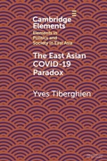 Cover: The East Asian Covid-19 Paradox - Cambridge University Press