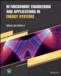 Cover: RF/Microwave Engineering and Applications in Energy Systems - Wiley